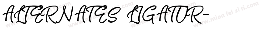 ALTERNATES LIGATUR字体转换